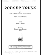 Rodger Young by Dvorak Robert James for TTBB divisi a cappella