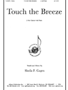 Touch The Breeze - 2 Pt Chr-pno by Gagen Sheila for 2-Part