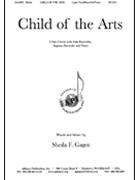Child Of The Arts - 2 Pt Chr-rdr-pno by Gagen Sheila for 2-Part