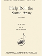 Help Roll The Stone Away - Satb by Halfvarson Sten G for SATB