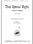 That Special Night: 5 Songs For Christmas - Satb by Halfvarson Sten G for SATB