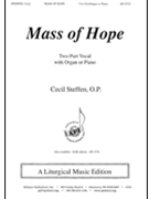 Mass of Hope by Steffen Cecil for 2-Part and Organ