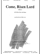 Come Risen Lord - Satb-org by - Machan James - for SATB