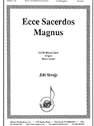 Ecce Sacerdos Magnus - Satb-br-org by Jiri Strejc for SATB