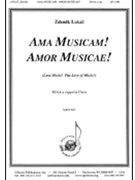 Ama Musicam Amor Musicae by Lukas Zdenek for SSAA