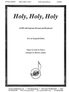 Holy Holy Holy - Satb-sop Desc by Dykes John Bacchus - Ashton Bob - for SATB