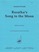 Rusalkas Song To The Moon - Voc Solo-pno by for