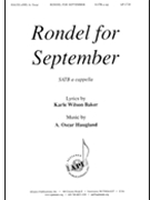 Rondel for September by Haugland Oscar Kare Wilson Baker for SATB and Piano