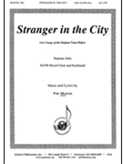 Stranger In The City by Martin Phil for SATB