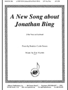 New Song About Jonathan Bing by Martin Phil for 2-Part