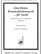 Eine Kleine Kountrykitchenmusik - Satb by Johnson David W for SATB