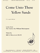 Come Unto These Yellow Sands by Hays Bryan Beaumont for SSA a cappella