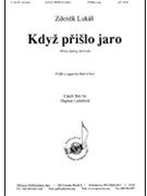 Kdy Prilo Jaro (when Spring Arrived) - Ttbb A Cap by Lukas Zdenek for TTBB
