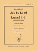 Jak By Kdosi Krasne Hral (like Beautiful Playing) - Ssa Fl Hp by Lukas Zdenek for SSA