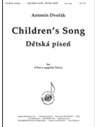 Childrens Song/detska Pisen by Dvorak Antonin - Smisek Anita - for
