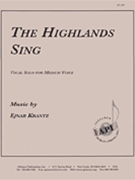 The Highlands Sing - Voc Solo/pno by for