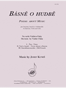 Poems About Music/basne O Hudbe - Baritone Solo Vln Vc by for