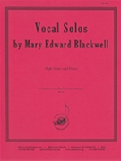 Vocal Solos By Mary Edward Blackwell by for
