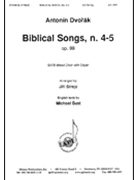 Biblical Songs #4 - 5 by Dvorak Antonin - Strejc Jiri - for SATB