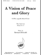 Vision Of Peace And Glory by Brindel Bernard for SATB a cappella