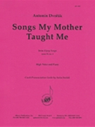 Songs My Mother Taught Me - Voc-pno by for