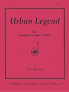 Urban Legend - Sax 4-satb by for