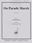 On Parade March - Fl 3 by for