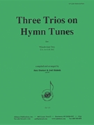 Three Trios On Hymn Tunes - Ww 3 by for