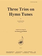 Three Trios On Hymn Tunes - A Sax 3 - by for