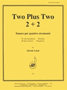 2 + 2 (two Plus Two) - Sonare - Asax Cl Mba Vibr - Op. 179 by for