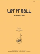 Let It Roll - Solo Bass Clarinet by for