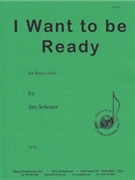 I Want To Be Ready - Br Chr by for