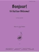Bonjour! ( A Haitian Welcome!) - Br 5 by for