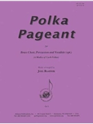 Polka Pageant - Arr. Br Choir by for