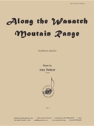 Along The Wasatch Mountain Range - Trbn 4 by for