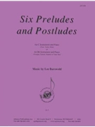 Six Preludes-postludes For Bb & C Instruments & Piano by for