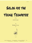 Solos For The Young Trumpeter Vol. 1 by for
