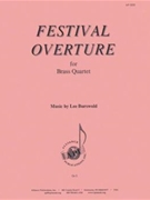 Festival Overture For Brass Quartet - by for