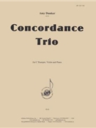 Concordance Trio For C Trumpet Violin And Piano by Dunker Amy for