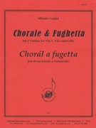 Chorale & Fughetta by Gajdos Miloslav for String Trio