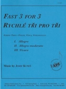 Fast 3 For 3 by Kunes for String Trio