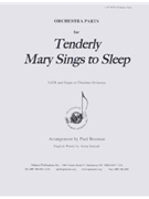 Tenderly Mary Sings To Sleep - Chbr Orch Acp by for