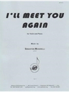 Ill Meet You Again - Vln-pno by for