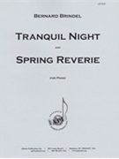 Tranquil Night And Spring Reverie - Piano by Brindel Bernard for