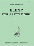 Elegy For Piano (for A Little Girl) by Brindel Bernard for