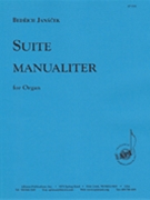 Suite Manualiter For Organ by for