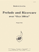 Prelude & Ricercare Over Old 100th - Org by for