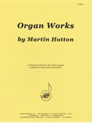 Organ Works By Martin Hotton (11 Pcs) by for