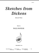 Sketches From Dickens: Suite For Piano by Paviour Paul for