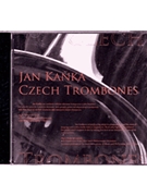 Jan Kanka - Czech Trombones Cd by for CD